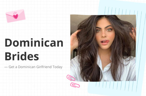 Dominican Bride: Get a Dominican Mail-Order Bride Today